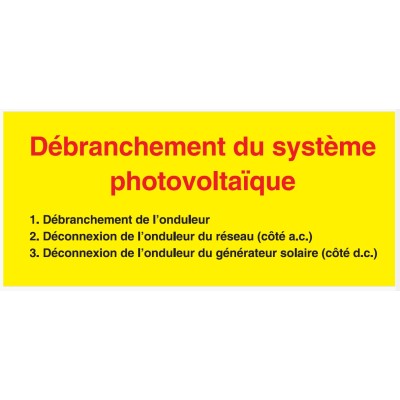 Etiquettes autocollantes (Waterproof) Débranchement du système PV